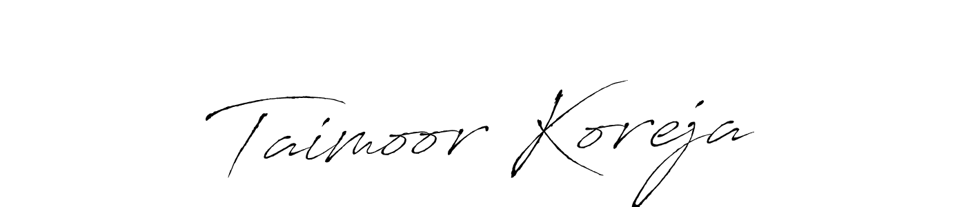 It looks lik you need a new signature style for name Taimoor Koreja. Design unique handwritten (Antro_Vectra) signature with our free signature maker in just a few clicks. Taimoor Koreja signature style 6 images and pictures png