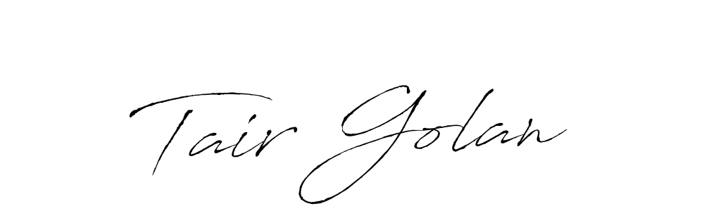 Create a beautiful signature design for name Tair Golan. With this signature (Antro_Vectra) fonts, you can make a handwritten signature for free. Tair Golan signature style 6 images and pictures png