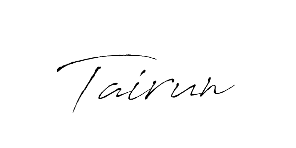 Tairun stylish signature style. Best Handwritten Sign (Antro_Vectra) for my name. Handwritten Signature Collection Ideas for my name Tairun. Tairun signature style 6 images and pictures png