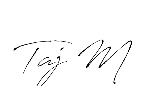 Create a beautiful signature design for name Taj M. With this signature (Antro_Vectra) fonts, you can make a handwritten signature for free. Taj M signature style 6 images and pictures png