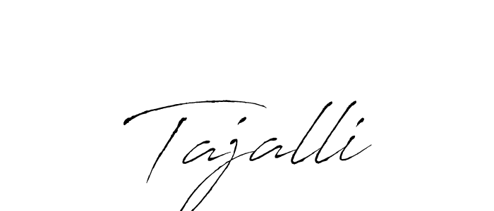 Make a beautiful signature design for name Tajalli. With this signature (Antro_Vectra) style, you can create a handwritten signature for free. Tajalli signature style 6 images and pictures png