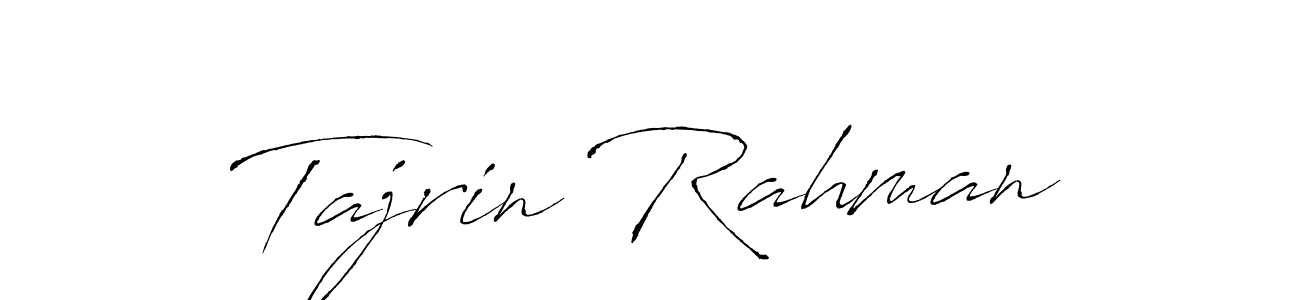 Make a beautiful signature design for name Tajrin Rahman. With this signature (Antro_Vectra) style, you can create a handwritten signature for free. Tajrin Rahman signature style 6 images and pictures png