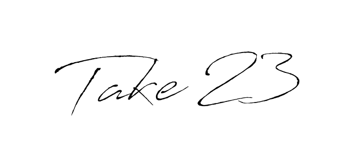 Also You can easily find your signature by using the search form. We will create Take 23 name handwritten signature images for you free of cost using Antro_Vectra sign style. Take 23 signature style 6 images and pictures png