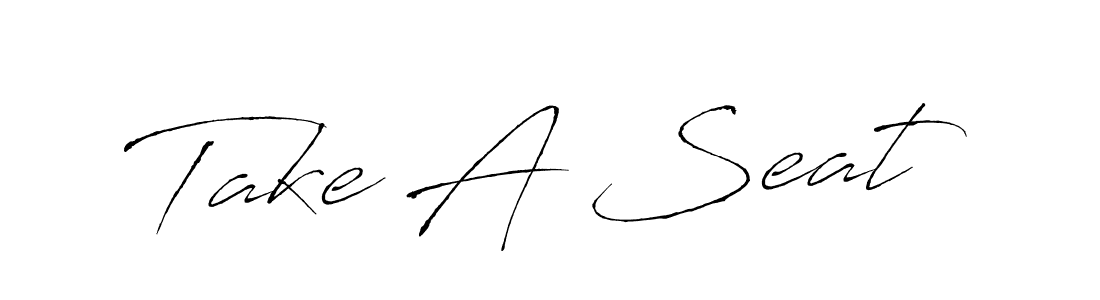 Create a beautiful signature design for name Take A Seat. With this signature (Antro_Vectra) fonts, you can make a handwritten signature for free. Take A Seat signature style 6 images and pictures png