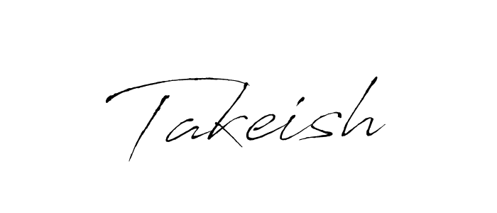 Make a beautiful signature design for name Takeish. With this signature (Antro_Vectra) style, you can create a handwritten signature for free. Takeish signature style 6 images and pictures png