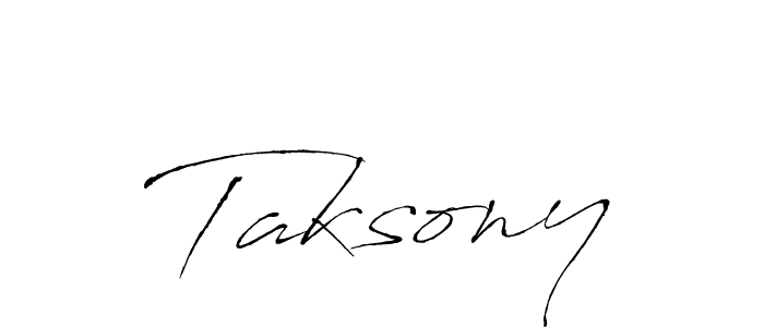 Similarly Antro_Vectra is the best handwritten signature design. Signature creator online .You can use it as an online autograph creator for name Taksony. Taksony signature style 6 images and pictures png