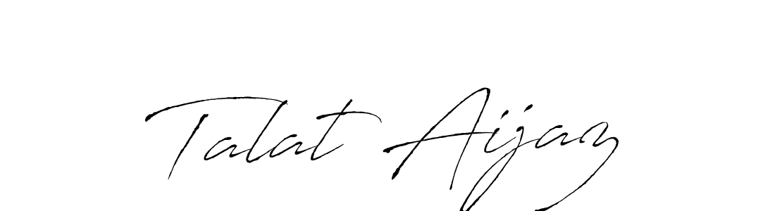 You should practise on your own different ways (Antro_Vectra) to write your name (Talat Aijaz) in signature. don't let someone else do it for you. Talat Aijaz signature style 6 images and pictures png