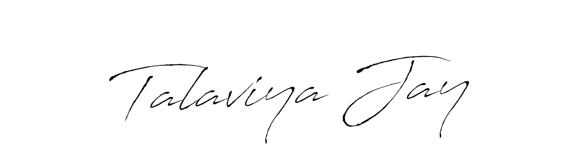 Once you've used our free online signature maker to create your best signature Antro_Vectra style, it's time to enjoy all of the benefits that Talaviya Jay name signing documents. Talaviya Jay signature style 6 images and pictures png