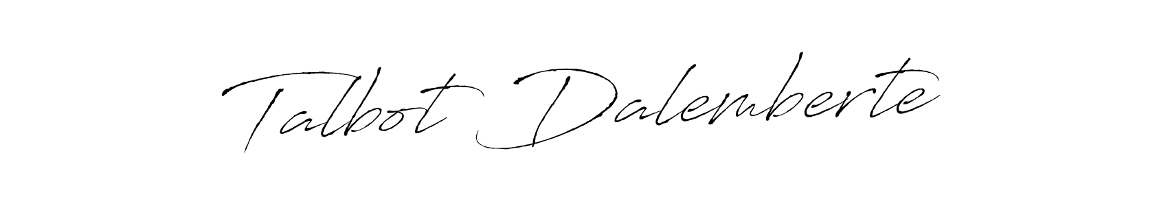 Design your own signature with our free online signature maker. With this signature software, you can create a handwritten (Antro_Vectra) signature for name Talbot Dalemberte. Talbot Dalemberte signature style 6 images and pictures png