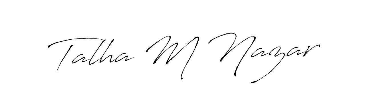 Create a beautiful signature design for name Talha M Nazar. With this signature (Antro_Vectra) fonts, you can make a handwritten signature for free. Talha M Nazar signature style 6 images and pictures png