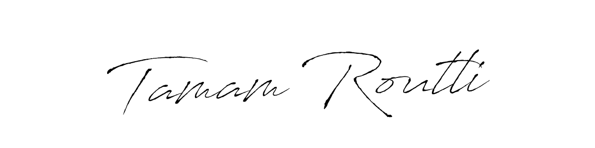 Use a signature maker to create a handwritten signature online. With this signature software, you can design (Antro_Vectra) your own signature for name Tamam Routli. Tamam Routli signature style 6 images and pictures png