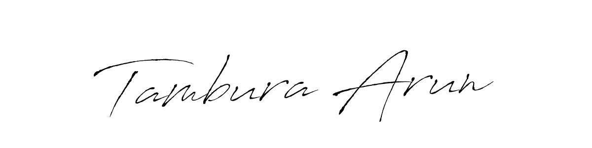 Also we have Tambura Arun name is the best signature style. Create professional handwritten signature collection using Antro_Vectra autograph style. Tambura Arun signature style 6 images and pictures png