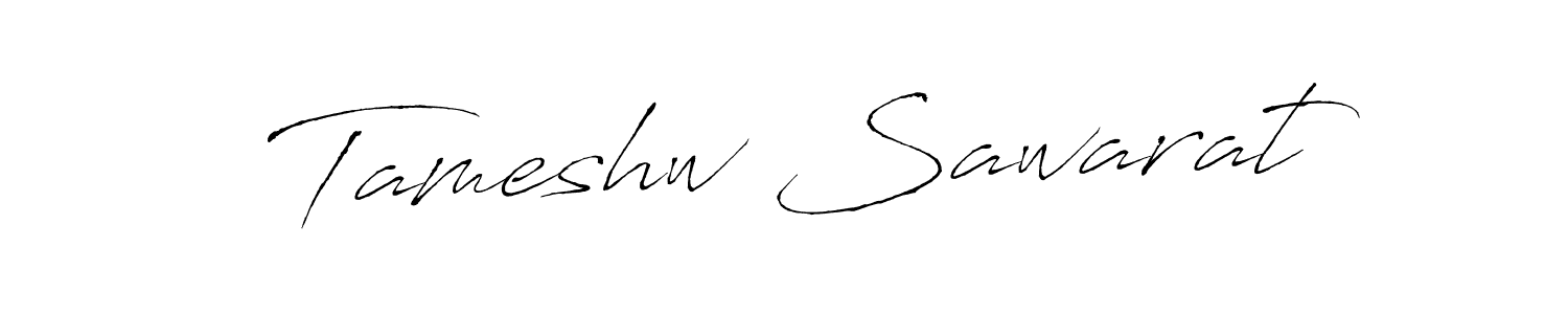 Create a beautiful signature design for name Tameshw Sawarat. With this signature (Antro_Vectra) fonts, you can make a handwritten signature for free. Tameshw Sawarat signature style 6 images and pictures png
