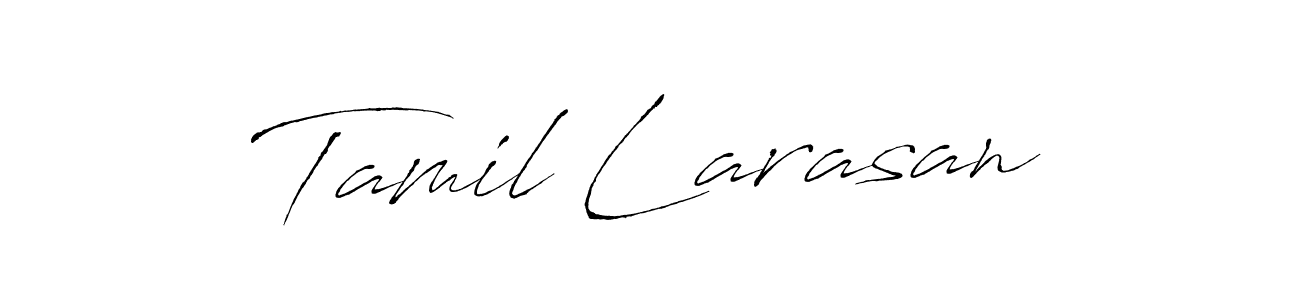 Make a beautiful signature design for name Tamil Larasan. Use this online signature maker to create a handwritten signature for free. Tamil Larasan signature style 6 images and pictures png