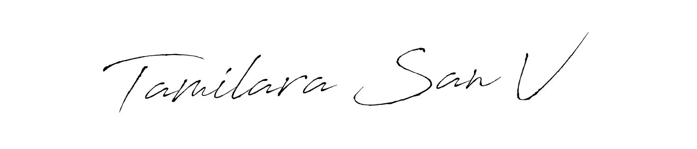 Tamilara San V stylish signature style. Best Handwritten Sign (Antro_Vectra) for my name. Handwritten Signature Collection Ideas for my name Tamilara San V. Tamilara San V signature style 6 images and pictures png