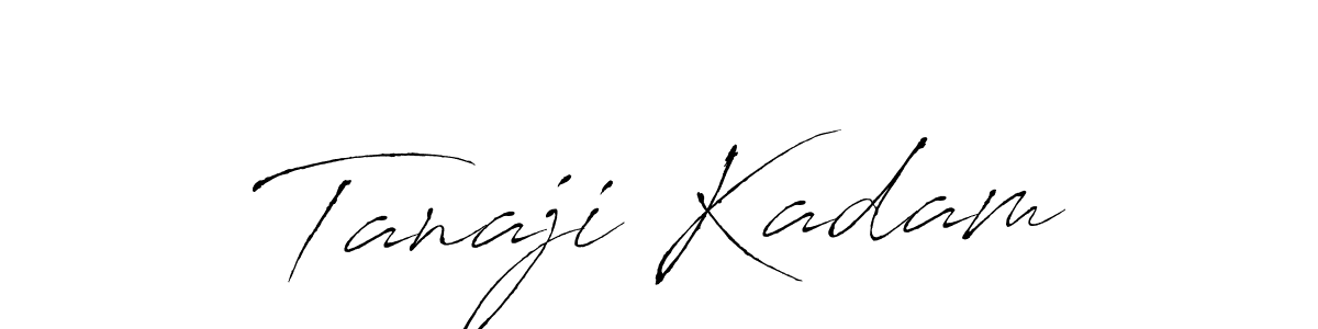How to make Tanaji Kadam name signature. Use Antro_Vectra style for creating short signs online. This is the latest handwritten sign. Tanaji Kadam signature style 6 images and pictures png