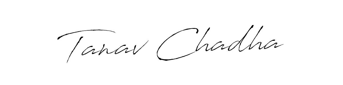 Tanav Chadha stylish signature style. Best Handwritten Sign (Antro_Vectra) for my name. Handwritten Signature Collection Ideas for my name Tanav Chadha. Tanav Chadha signature style 6 images and pictures png