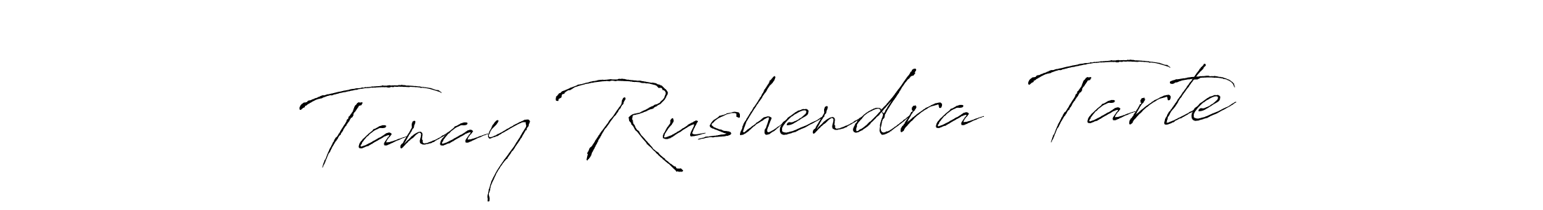 Design your own signature with our free online signature maker. With this signature software, you can create a handwritten (Antro_Vectra) signature for name Tanay Rushendra  Tarte. Tanay Rushendra  Tarte signature style 6 images and pictures png