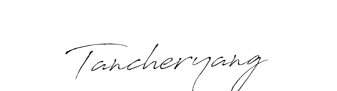 Make a beautiful signature design for name Tancheryang. With this signature (Antro_Vectra) style, you can create a handwritten signature for free. Tancheryang signature style 6 images and pictures png