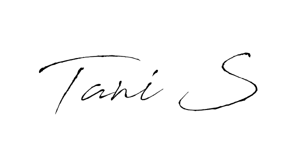 Tani S stylish signature style. Best Handwritten Sign (Antro_Vectra) for my name. Handwritten Signature Collection Ideas for my name Tani S. Tani S signature style 6 images and pictures png