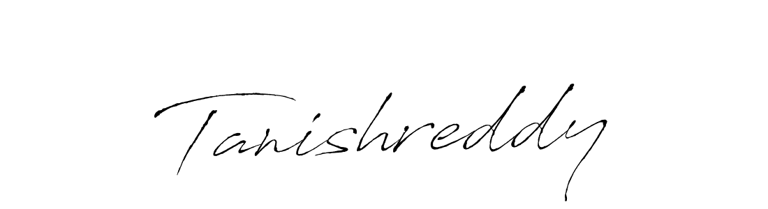 You should practise on your own different ways (Antro_Vectra) to write your name (Tanishreddy) in signature. don't let someone else do it for you. Tanishreddy signature style 6 images and pictures png