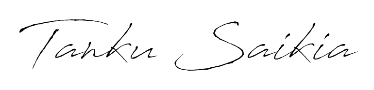 Create your official email sign-off with Tanku Saikia name in Antro_Vectra style. Crisp, clean, and perfectly legible across all screens. Tanku Saikia signature style 6 images and pictures png