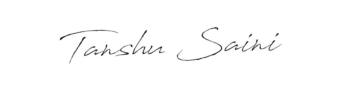 Make a beautiful signature design for name Tanshu Saini. With this signature (Antro_Vectra) style, you can create a handwritten signature for free. Tanshu Saini signature style 6 images and pictures png