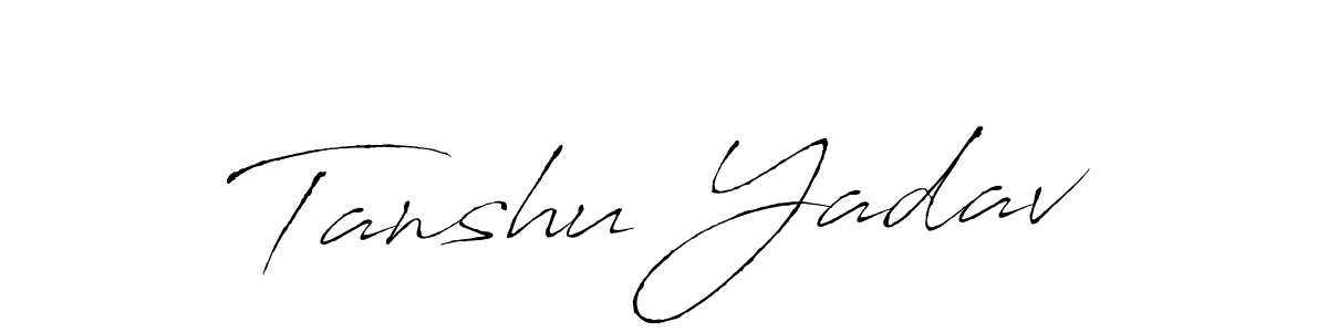 Tanshu Yadav stylish signature style. Best Handwritten Sign (Antro_Vectra) for my name. Handwritten Signature Collection Ideas for my name Tanshu Yadav. Tanshu Yadav signature style 6 images and pictures png