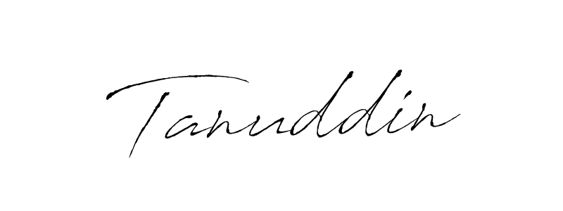 Create a beautiful signature design for name Tanuddin. With this signature (Antro_Vectra) fonts, you can make a handwritten signature for free. Tanuddin signature style 6 images and pictures png