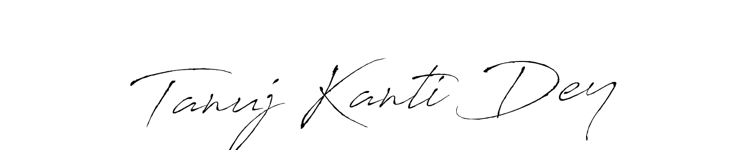 You should practise on your own different ways (Antro_Vectra) to write your name (Tanuj Kanti Dey) in signature. don't let someone else do it for you. Tanuj Kanti Dey signature style 6 images and pictures png