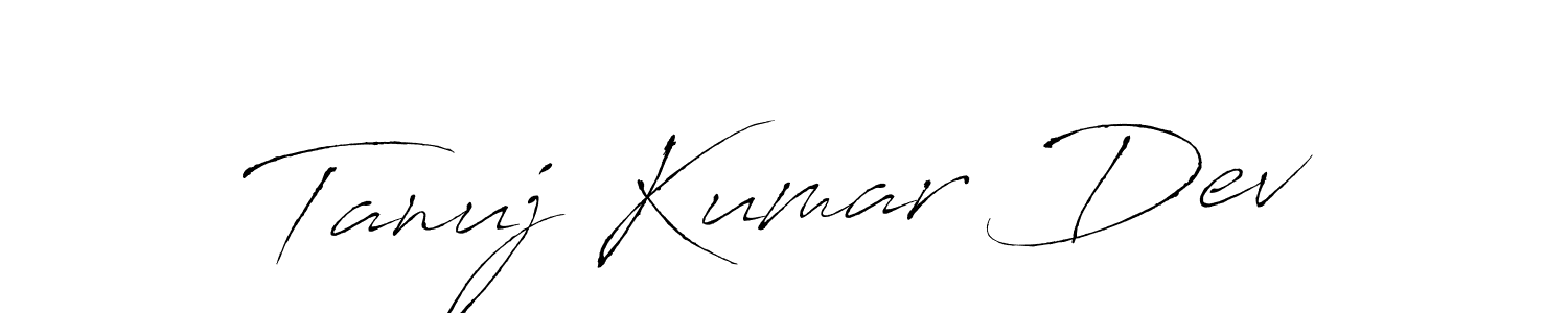 Make a short Tanuj Kumar Dev signature style. Manage your documents anywhere anytime using Antro_Vectra. Create and add eSignatures, submit forms, share and send files easily. Tanuj Kumar Dev signature style 6 images and pictures png