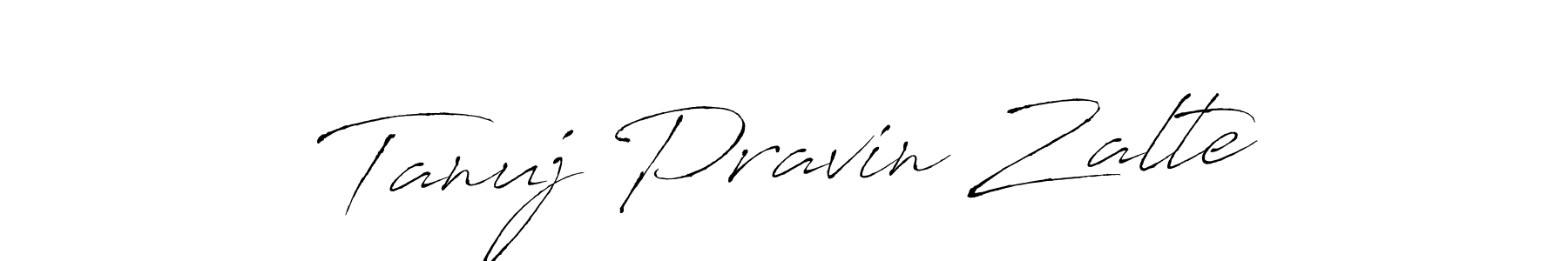 Use a signature maker to create a handwritten signature online. With this signature software, you can design (Antro_Vectra) your own signature for name Tanuj Pravin Zalte. Tanuj Pravin Zalte signature style 6 images and pictures png