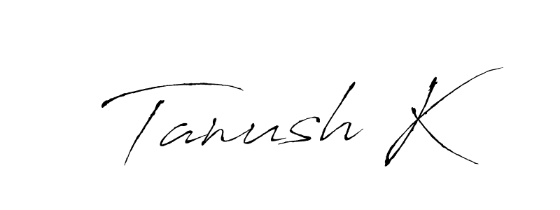 if you are searching for the best signature style for your name Tanush K. so please give up your signature search. here we have designed multiple signature styles  using Antro_Vectra. Tanush K signature style 6 images and pictures png