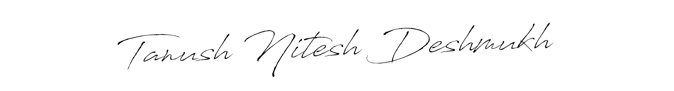 Also we have Tanush Nitesh Deshmukh name is the best signature style. Create professional handwritten signature collection using Antro_Vectra autograph style. Tanush Nitesh Deshmukh signature style 6 images and pictures png