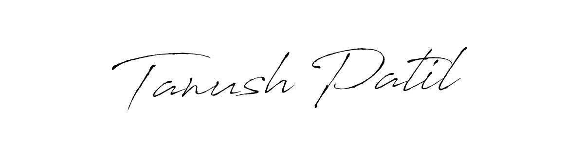 Make a beautiful signature design for name Tanush Patil. With this signature (Antro_Vectra) style, you can create a handwritten signature for free. Tanush Patil signature style 6 images and pictures png