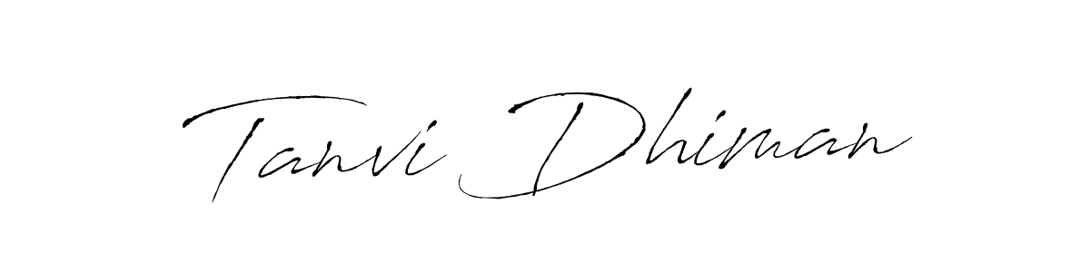 Tanvi Dhiman stylish signature style. Best Handwritten Sign (Antro_Vectra) for my name. Handwritten Signature Collection Ideas for my name Tanvi Dhiman. Tanvi Dhiman signature style 6 images and pictures png