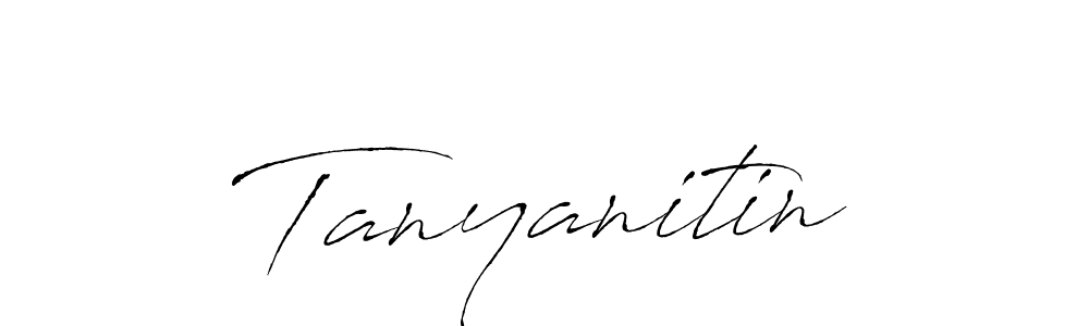 Also we have Tanyanitin name is the best signature style. Create professional handwritten signature collection using Antro_Vectra autograph style. Tanyanitin signature style 6 images and pictures png