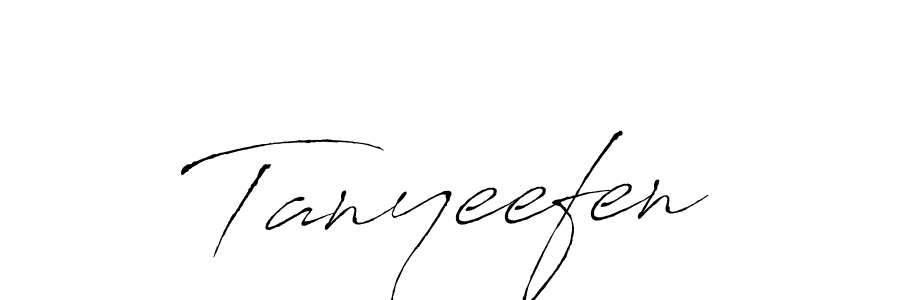 Create a beautiful signature design for name Tanyeefen. With this signature (Antro_Vectra) fonts, you can make a handwritten signature for free. Tanyeefen signature style 6 images and pictures png