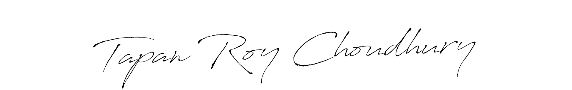 Make a beautiful signature design for name Tapan Roy Choudhury. With this signature (Antro_Vectra) style, you can create a handwritten signature for free. Tapan Roy Choudhury signature style 6 images and pictures png