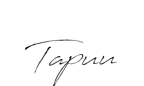 Create a beautiful signature design for name Tapuu. With this signature (Antro_Vectra) fonts, you can make a handwritten signature for free. Tapuu signature style 6 images and pictures png