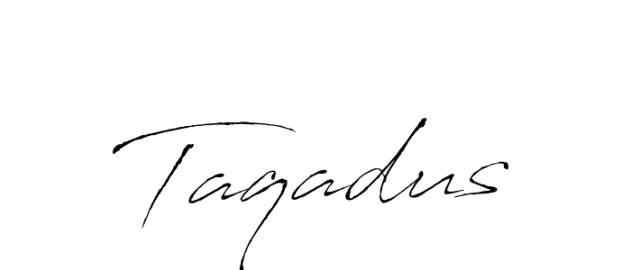 Make a short Taqadus signature style. Manage your documents anywhere anytime using Antro_Vectra. Create and add eSignatures, submit forms, share and send files easily. Taqadus signature style 6 images and pictures png