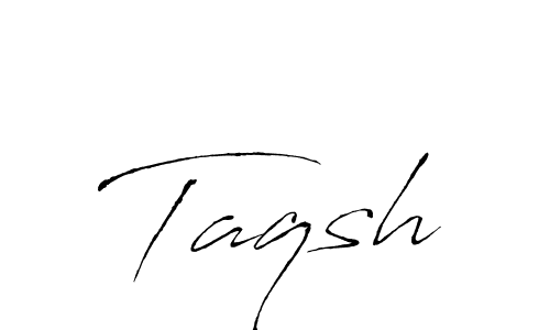 Create a beautiful signature design for name Taqsh. With this signature (Antro_Vectra) fonts, you can make a handwritten signature for free. Taqsh signature style 6 images and pictures png