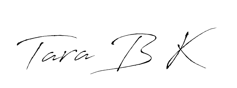 How to make Tara B K signature? Antro_Vectra is a professional autograph style. Create handwritten signature for Tara B K name. Tara B K signature style 6 images and pictures png