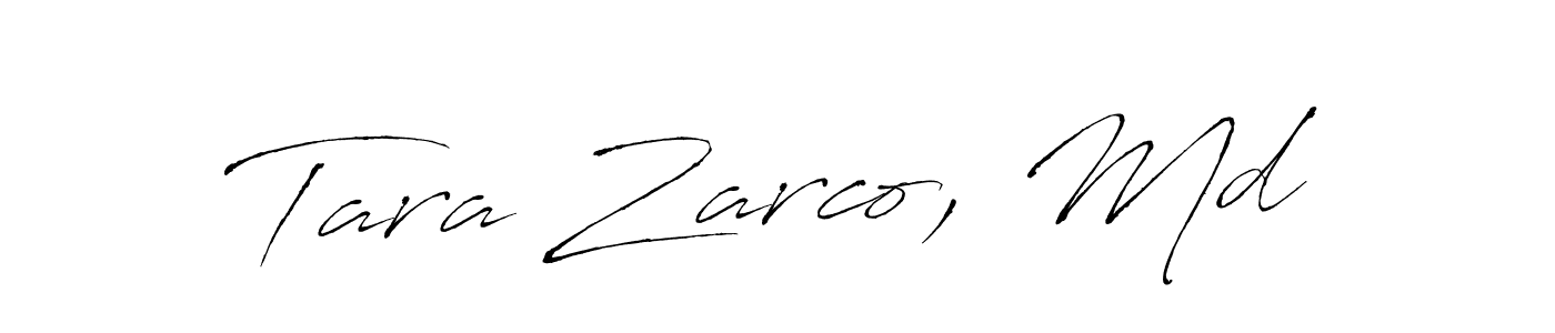 Use a signature maker to create a handwritten signature online. With this signature software, you can design (Antro_Vectra) your own signature for name Tara Zarco, Md. Tara Zarco, Md signature style 6 images and pictures png