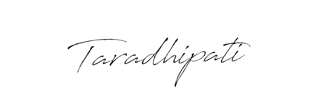Use a signature maker to create a handwritten signature online. With this signature software, you can design (Antro_Vectra) your own signature for name Taradhipati. Taradhipati signature style 6 images and pictures png