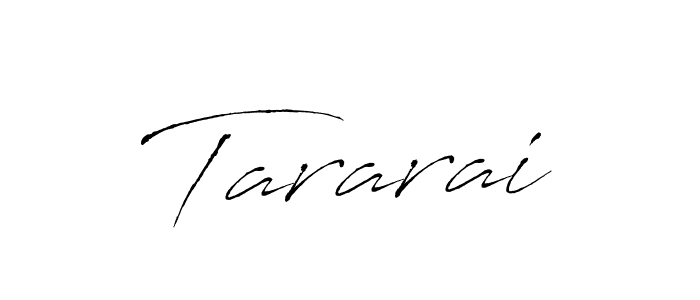 Make a beautiful signature design for name Tararai. With this signature (Antro_Vectra) style, you can create a handwritten signature for free. Tararai signature style 6 images and pictures png