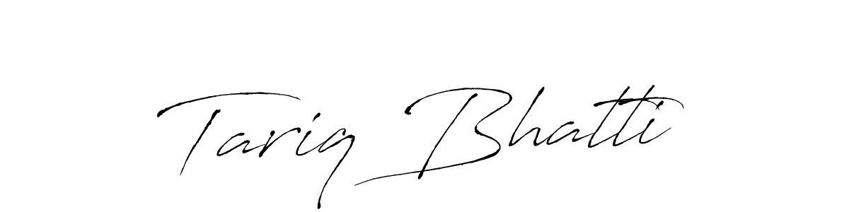 Tariq Bhatti stylish signature style. Best Handwritten Sign (Antro_Vectra) for my name. Handwritten Signature Collection Ideas for my name Tariq Bhatti. Tariq Bhatti signature style 6 images and pictures png