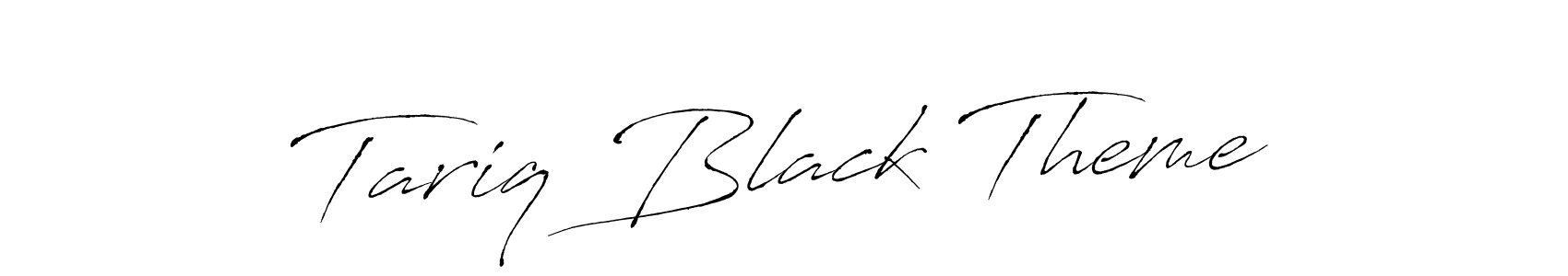 How to make Tariq Black Theme signature? Antro_Vectra is a professional autograph style. Create handwritten signature for Tariq Black Theme name. Tariq Black Theme signature style 6 images and pictures png