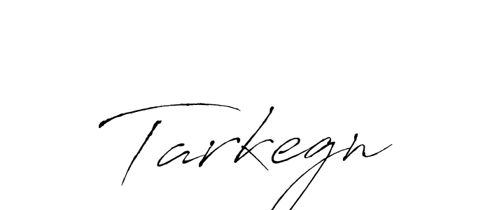 You should practise on your own different ways (Antro_Vectra) to write your name (Tarkegn) in signature. don't let someone else do it for you. Tarkegn signature style 6 images and pictures png