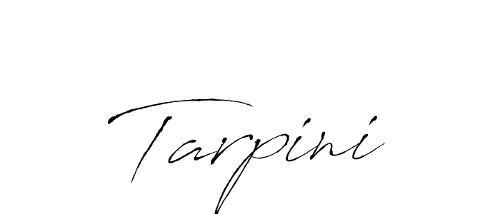 How to make Tarpini signature? Antro_Vectra is a professional autograph style. Create handwritten signature for Tarpini name. Tarpini signature style 6 images and pictures png